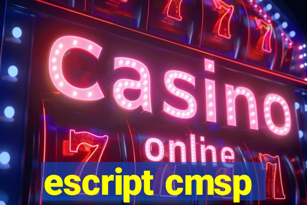 escript cmsp